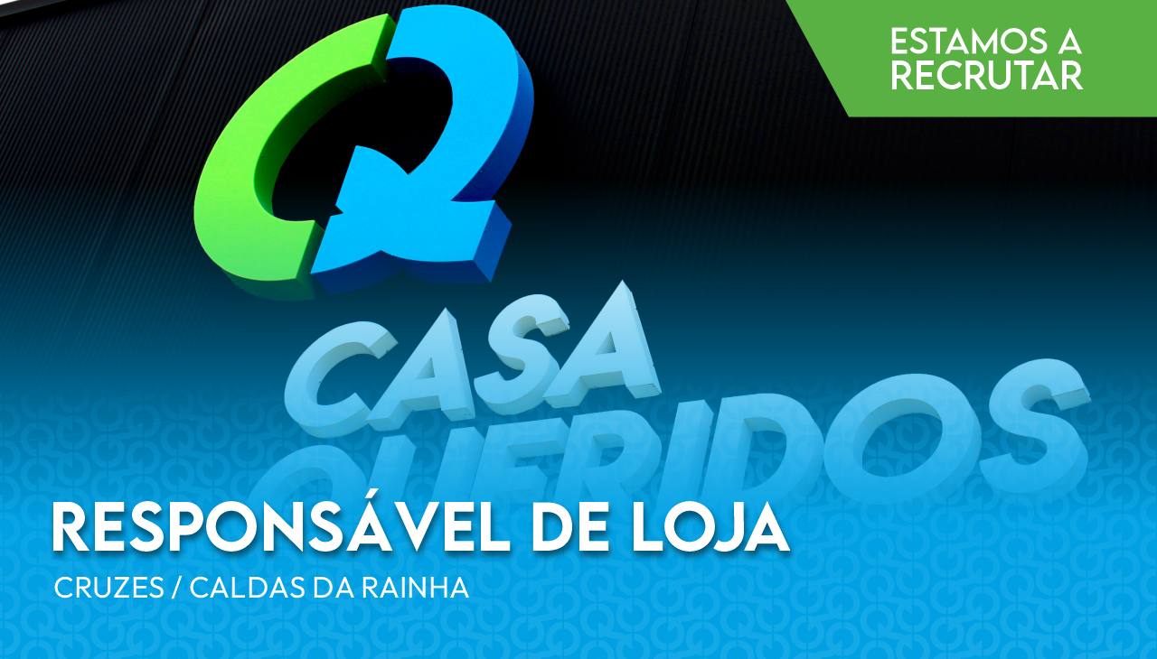 ESTAMOS A RECRUTAR: RESPONSÁVEL DE LOJA ESTAMOS A RECRUTAR: RESPONSÁVEL DE LOJA